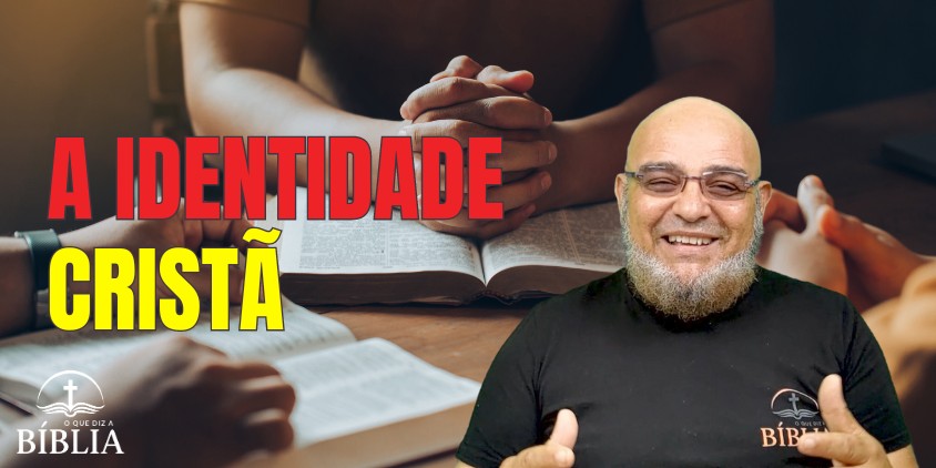 A Identidade Cristã
