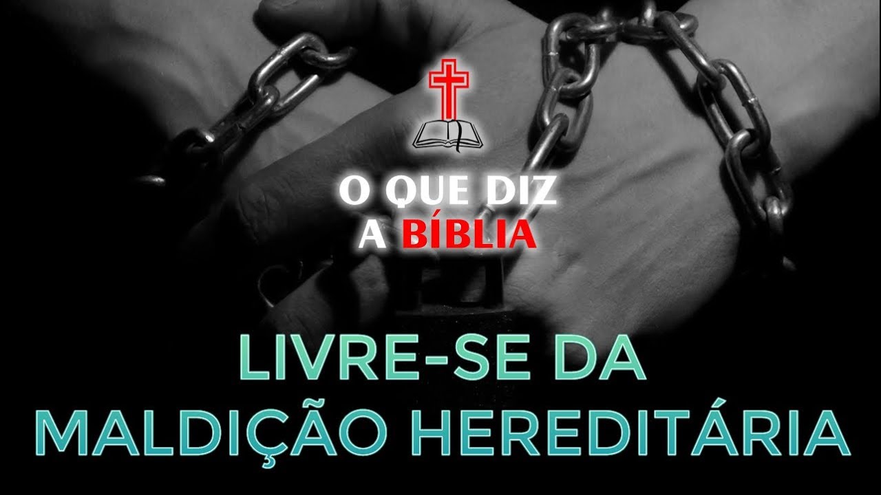 Livre-se da Maldição Hereditária
