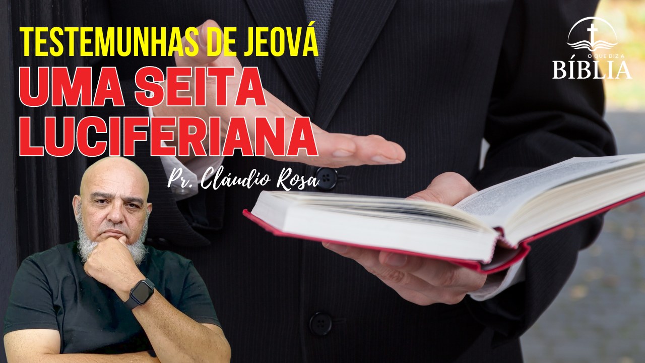 Testemunhas de Jeová, uma Seita Luciferiana