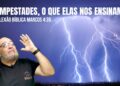 Tempestades, o Que Elas nos Ensinam?