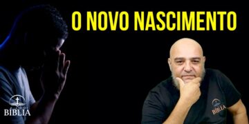 O Novo Nascimento