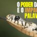 O Poder da Língua e o Impacto das Palavras