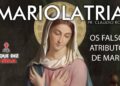 Os Falsos Atributos de Maria