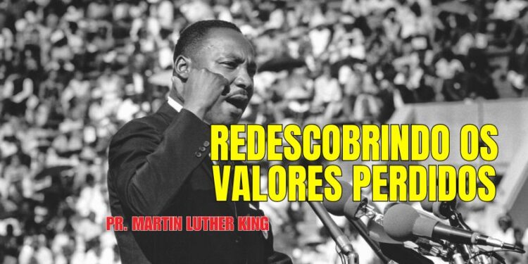 Redescobrindo os Valores Perdidos