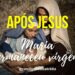 Após Jesus Maria Permaneceu Virgem?